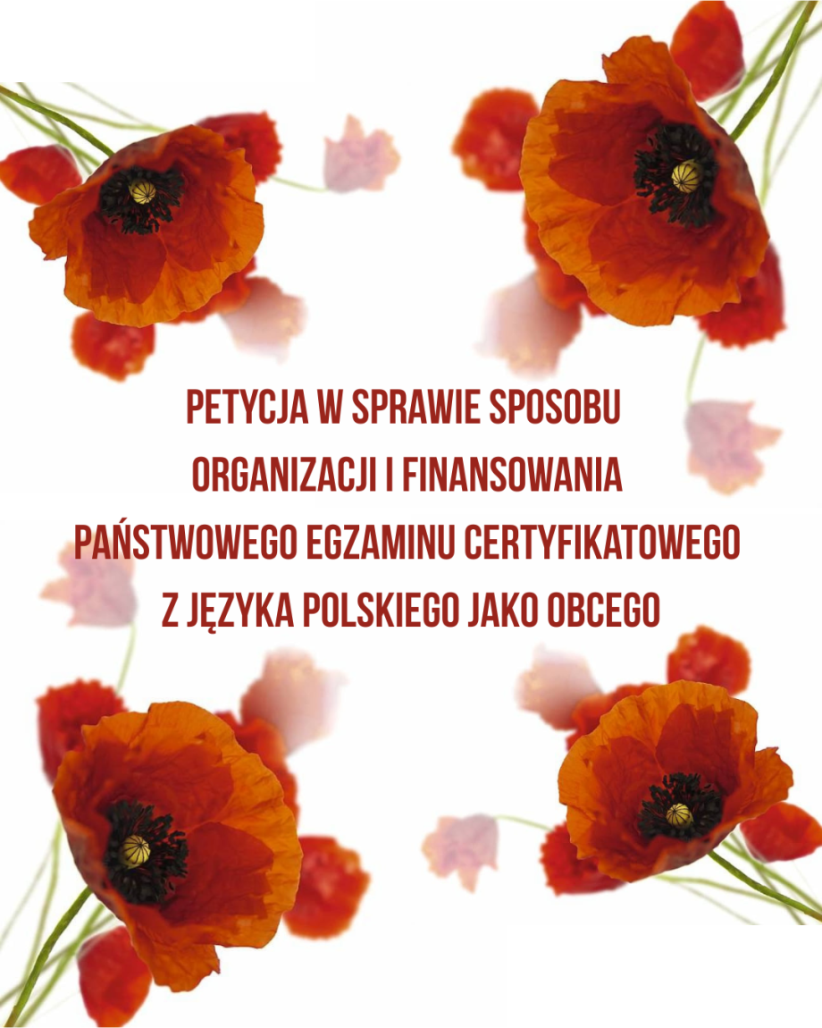 Petycja_w_sprawie_sposobu_organizacji_i_finansowania_Państwowego_Egzaminu_Certyfikatowego_z_Języka_Polskiego_jako_Obcego.png