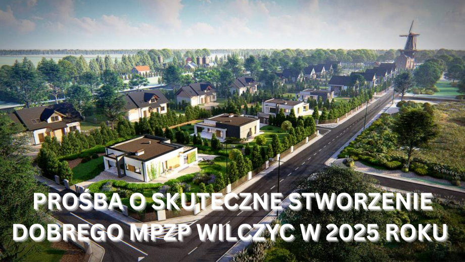 SKUTECZNE_STWORZENIE_DOBREGO_MPZP_WILCZYC.png
